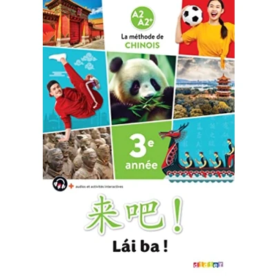 Abbildung von Lai Ba ! 3 Chinois 3e année Ed. 2023 Livre élève: Manuel de l&#039;élève