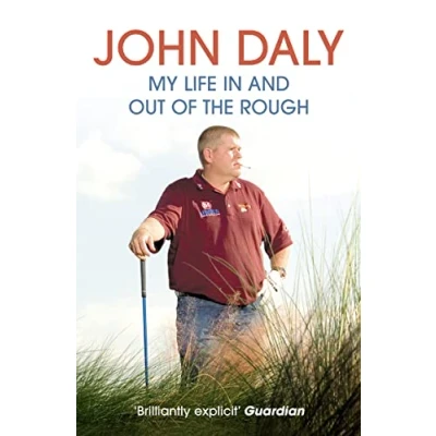Abbildung von John Daly: My Life in and Out of the Rough