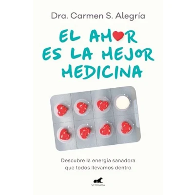 Abbildung von El amor es la mejor medicina: Descubre energía sanadora que todos llevamos dentro (Vergara)