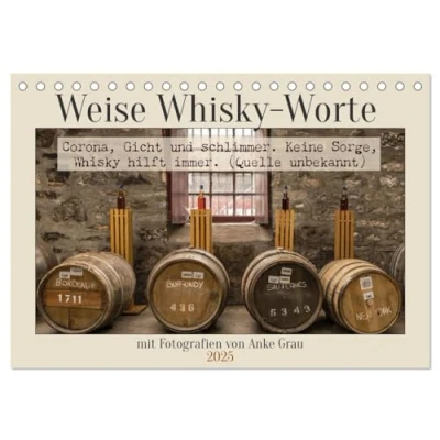 Abbildung von Weise Whisky Worte (Tischkalender 2025 DIN A5 quer), CALVENDO Monatskalender