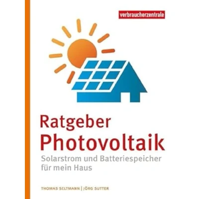 Abbildung von Ratgeber Photovoltaik: Solarstrom und Batteriespeicher für mein Haus