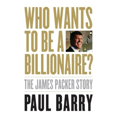 Abbildung von Who wants to be a Billionaire?: The James Packer Story