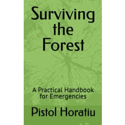Abbildung von Surviving the Forest: A Practical Handbook for Emergencies