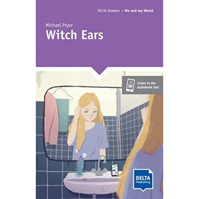 Abbildung von Witch Ears: Reader with audios and digital extras (DELTA Reader: School Life)