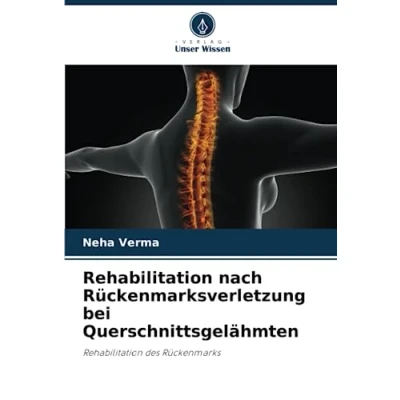 Abbildung von Rehabilitation nach Rückenmarksverletzung bei Querschnittsgelähmten: des Rückenmarks