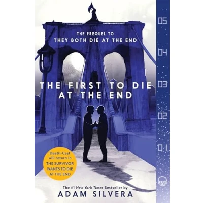 Abbildung von the First to Die at End (They Both Series, 2)