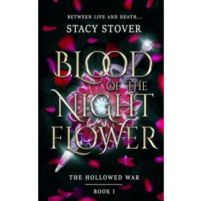 Abbildung von Blood of the Night Flower: A Paranormal Enemies to Lovers Vampire Romance (The Hollowed War, Band 1)