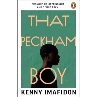 Abbildung von That Peckham Boy: Growing Up, Getting Out and Giving Back