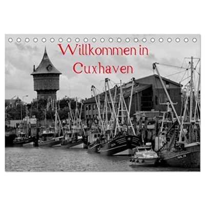 Abbildung von Willkommen in Cuxhaven (Tischkalender 2025 DIN A5 quer), CALVENDO Monatskalender