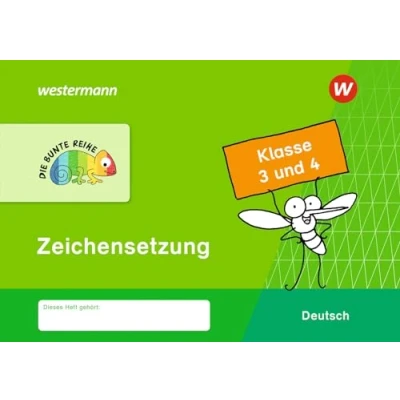 Abbildung von DIE BUNTE REIHE Deutsch: Zeichensetzung Klasse 3 / 4: Kalsse 4