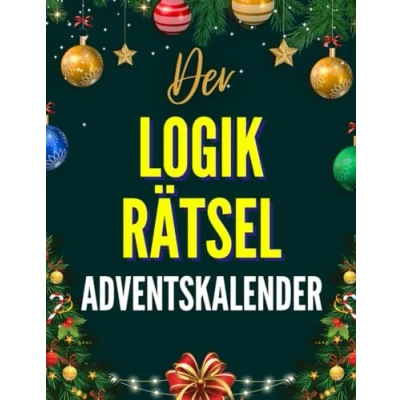 Abbildung von Der Logikrätsel Adventskalender: Rätselbuch für Erwachsene mit weihnachtlich inspirierten Logicals von mittelschwer bis unlösbar