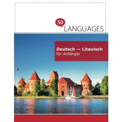 Abbildung von Deutsch Litauisch für Anfänger: Ein Buch in 2 Sprachen