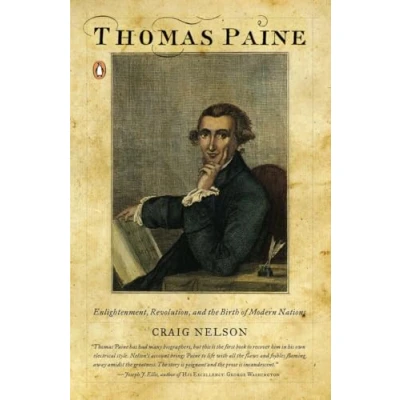 Abbildung von Thomas Paine: Enlightenment, Revolution, and the Birth of Modern Nations