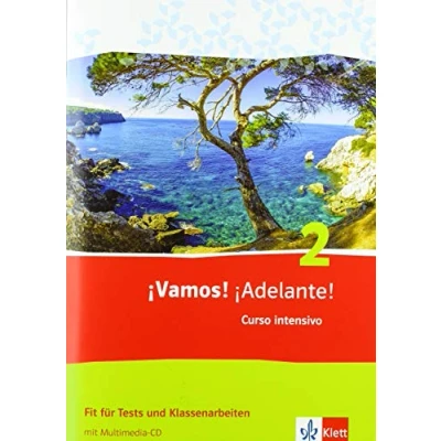 Abbildung von ¡Vamos! ¡Adelante! Curso intensivo 2: Fit für Tests und Klassenarbeiten mit Mediensammlung 2. Lernjahr (¡Vamos! intensivo. Ausgabe 3. Fremdsprache ab 2016)