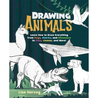 Abbildung von Drawing Animals: Learn How to Draw Everything from Dogs, Sharks, and Dinosaurs Cats, Llamas, More! (How Books)