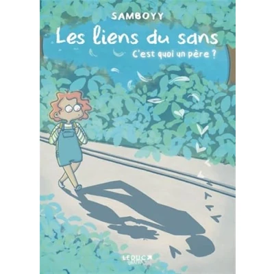 Abbildung von Les liens du sans: C&#039;est quoi un père ?