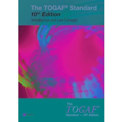 Abbildung von The TOGAF® Standard, 10th Edition — Introduction and Core Concepts