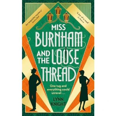 Abbildung von Miss Burnham and the Loose Thread: A charming evocative debut historical book club novel
