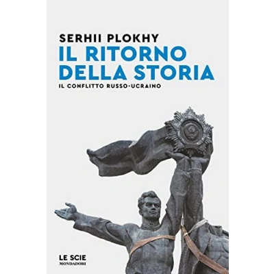 Abbildung von Il ritorno della storia. conflitto russo ucraino (Le scie. Nuova serie stranieri)