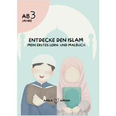 Abbildung von Entdecke den Islam: Mein erstes Lern und Malbuch