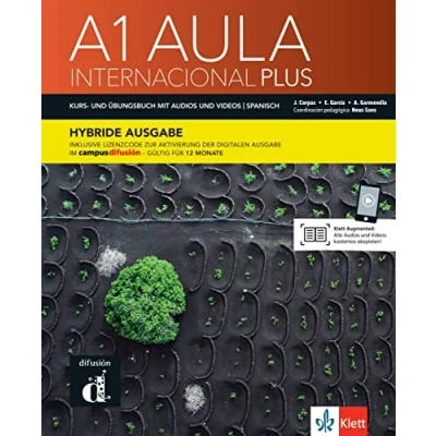 Abbildung von Aula internacional Plus A1 Hybride Ausgabe: Deutsche Ausgabe. Kurs und Übungsbuch mit Audios Videos + Lizenzcode für die Digitale Ausgabe im Campus Difusión (12 Monate)