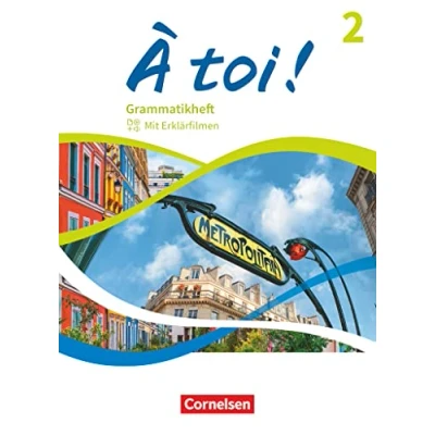 Abbildung von À toi ! Ausgabe 2022 Band 2: Grammatikheft Mit Erklärfilmen