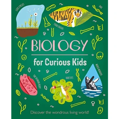Abbildung von Biology for Curious Kids: Discover the Wondrous Living World!