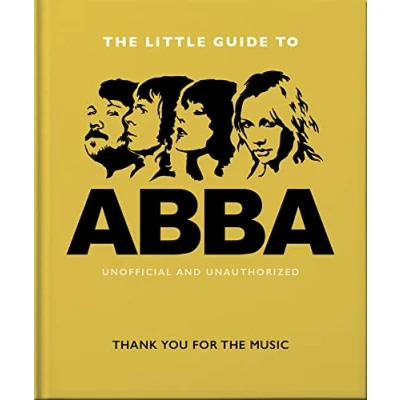 Abbildung von the Little Guide to Abba: Thank You For Music (Little Books of Music)