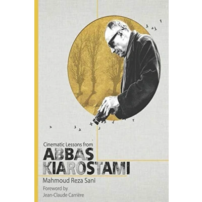 Abbildung von Cinematic Lessons From ABBAS KIAROSTAMI