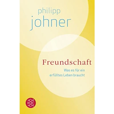 Abbildung von Freundschaft: Was es für ein erfülltes Leben braucht