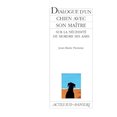 Abbildung von Dialogue d&#039;un chien avec son maître sur la nécessité de mordre ses amis