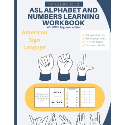 Abbildung von ASL Alphabet and Numbers Learning Workbook: Learn to fingerspell with this workbook for kids adults