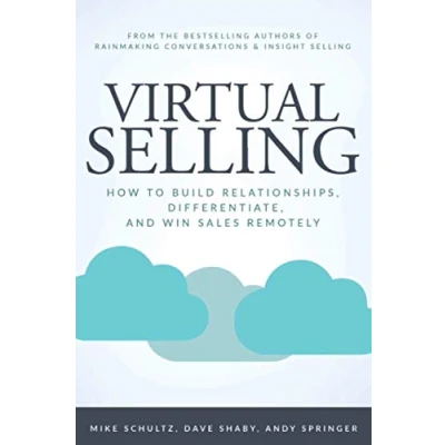 Abbildung von Virtual Selling: How to Build Relationships, Differentiate, and Win Sales Remotely
