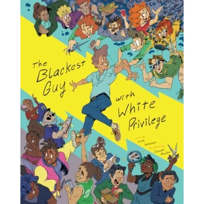 Abbildung von the Blackest Guy with White Privilege: A story of growing up racially mixed in US