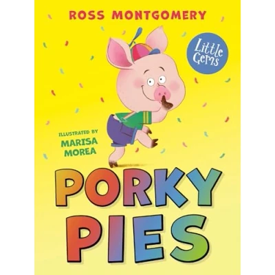 Abbildung von Porky Pies: A hilarious fairytale twist from bestselling author Ross Montgomery (Little Gems)