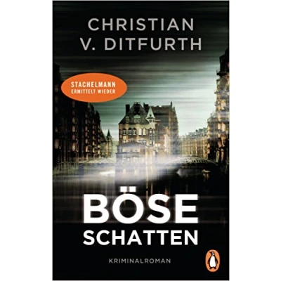 Abbildung von Böse Schatten: Kriminalroman (Stachelmann ermittelt, Band 7)