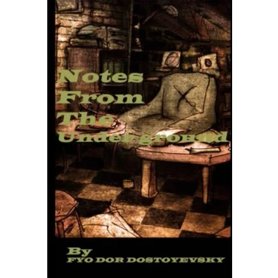 Abbildung von Notes from the Underground by FYODOR DOSTOYEVSKY (Full Annotated): a Novel