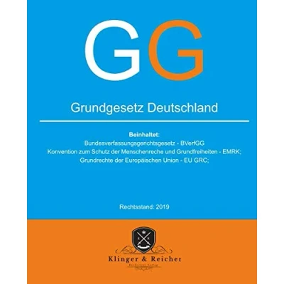 Abbildung von Grundgesetz GG Deutschland: beinhaltet: Konvention zum Schutz der Menschenrechte und Grundfreiheiten EMRK; Grundrechte Europäischen Union GRC; uvm. (Rechtsstand 2019, Band 1)
