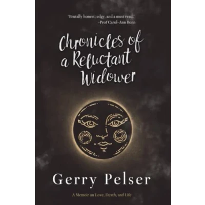 Abbildung von Chronicles of A Reluctant Widower: Memoir on Love, Death, and Life