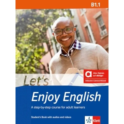 Abbildung von Let’s Enjoy English B1.1 Hybrid Edition allango: A step by course for adult learners. Student’s Book with audios and videos including allango ... learners)