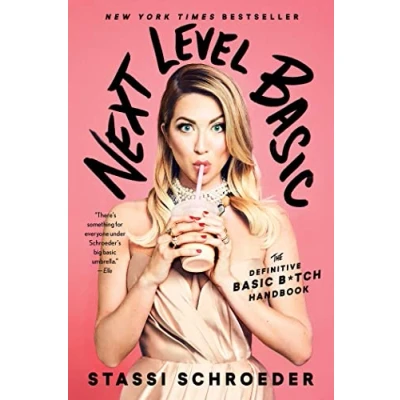 Abbildung von Next Level Basic: The Definitive Basic Bitch Handbook