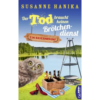 Abbildung von Der Tod braucht keinen Brötchendienst: Ein Bayernkrimi (Sofia und die Hirschgrund Morde)