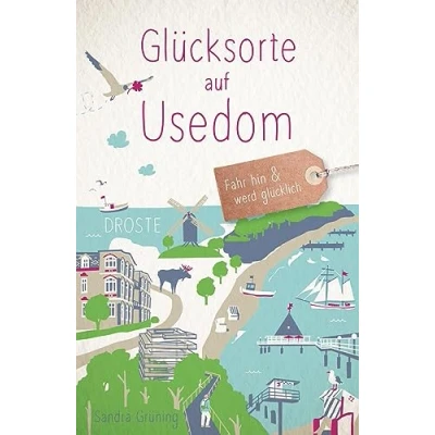 Abbildung von Glücksorte auf Usedom: Fahr hin &amp; werd glücklich