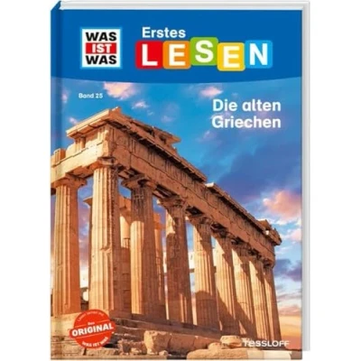 Abbildung von WAS IST Erstes Lesen Band 25. Die alten Griechen / Für den Lesestart Geschichte lernen und Lesekompetenz verbessern Lesestufe 2