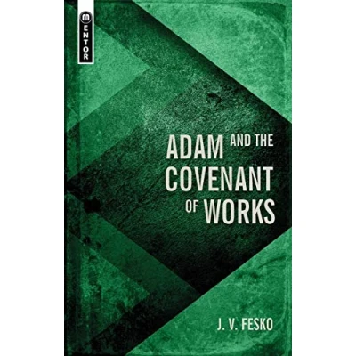 Abbildung von Adam and the Covenant of Works (Divine Covenants)