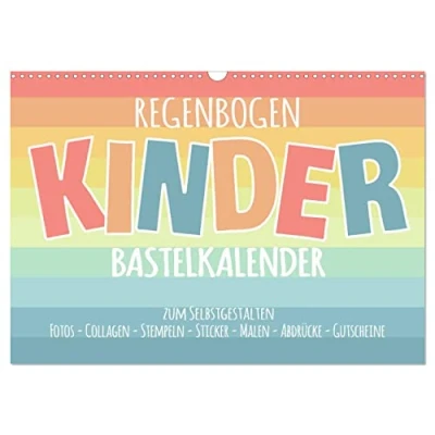 Abbildung von Regenbogen Kinder Bastelkalender Zum Selbstgestalten DIY Kreativ Kalender (Wandkalender 2025 DIN A3 quer), CALVENDO Monatskalender