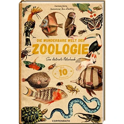 Abbildung von Die wunderbare Welt der Zoologie: Eine illustrierte Naturkunde