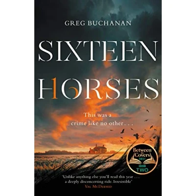 Abbildung von Sixteen Horses: A BBC Two Between the Covers Book Club Pick