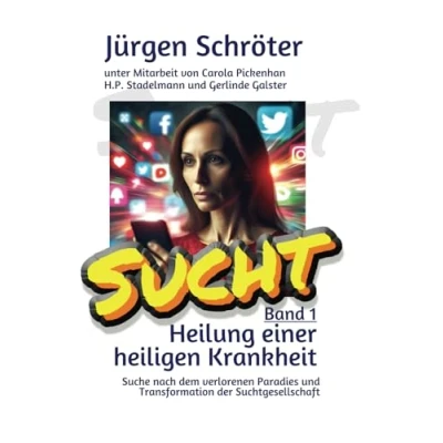 Abbildung von Sucht Heilung einer heiligen Krankheit: Transformation der Suchtgesellschaft