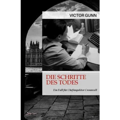 Abbildung von DIE SCHRITTE DES TODES EIN FALL FÜR CHEFINSPEKTOR CROMWELL: Der Krimi Klassiker!